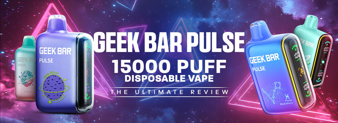 Geek Bar Pulse 15000 Puff Disposable Vape – The Ultimate Review