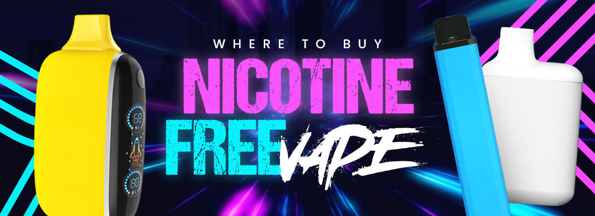 Where to Buy Nicotine-Free Vape